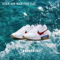 在飛比找蝦皮購物優惠-柯拔 Nike Air Max Pre Day DQ4068
