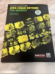 Afro-Cuban Rhythms for Drumset : Book and CD by Frank Malabe