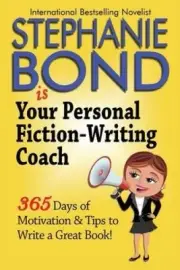 Your Personal Fiction-Writing Coach by Bond, Stephanie [Paperback]