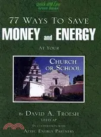在飛比找三民網路書店優惠-77 Ways to Save Money and Ener