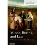 MINDS, BRAINS, AND LAW: THE CONCEPTUAL FOUNDATIONS OF LAW AND NEUROSCIENCE