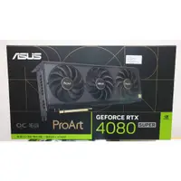 在飛比找蝦皮購物優惠-全新 華碩 ASUS ProArt RTX 4080 SUP