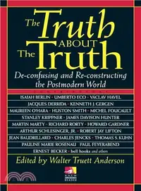 在飛比找三民網路書店優惠-The Truth About the Truth ─ De