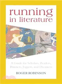 在飛比找三民網路書店優惠-Running in Literature: A Guide