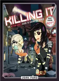 在飛比找三民網路書店優惠-Killing It ― The Action Girl's