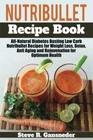 Nutribullet Recipe Book: All-Natural Diabetes B. Gansneder<|