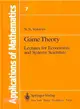 Game Theory ― Lectures for Economists and Systems Scientists