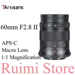 ♞七工匠7ARTISANS 60MM F2.8二代 手動對焦APS-C鏡頭 1:1微距鏡頭 適用於微單相機