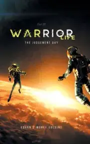 Rohan G-Money Goldin - Warrior Life 3 The Judgement Day - New hardb - S9000z