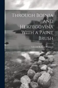 在飛比找博客來優惠-Through Bosnia and Herzegovina