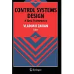 CONTROL SYSTEMS DESIGN: A NEW FRAMEWORK