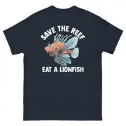 Save the Reef Eat a Lionfish Coral Reefs Ecosystem Fish Men's Classic Tee