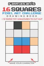 16 Squares Pixel Art Challenge Drawing Book: 4x4 Grid Templates 12 Paper Toy