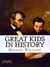 在飛比找三民網路書店優惠-Great Kids in History