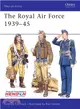 The Royal Air Force, 1939-45