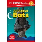 DK SUPER READERS ALL ABOUT BATS