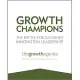 Growth Champions: The Battle for Sustained Innovation Leadership