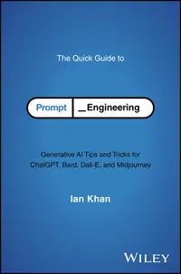 在飛比找誠品線上優惠-The Quick Guide to Prompt Engi