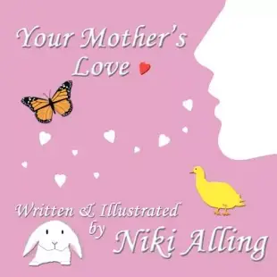 Your Mother’s Love