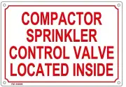COMPACTOR SPRINKLER CONTROL VALVE LOCATED INSIDE SIGN( ALUMINIUM ..REF24-1027
