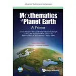 MATHEMATICS OF PLANET EARTH: A PRIMER