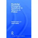 ROUTLEDGE PHILOSOPHY GUIDEBOOK TO SPINOZA ON POLITICS