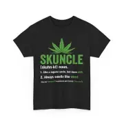 Weed Cannabis Marijuana Stoner Skuncle T-Shirt, Funny Stoner Tee, Chill Weed Shi