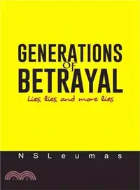 在飛比找三民網路書店優惠-Generations of Betrayal ─ Lies