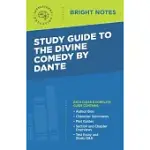 STUDY GUIDE TO THE DIVINE COMEDY BY DANTE