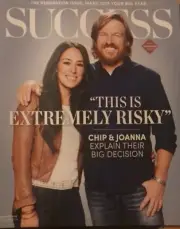 SUCCESS Magazine (January 2018) Chip and Joanna Gaines - Explain Big Decision