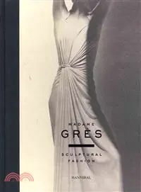 在飛比找三民網路書店優惠-Madame Gres—Sculptural Fashion