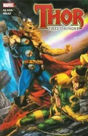 THOR: FIRST THUNDER TPB #1 BY MARVEL COMICS 2011