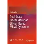DUAL-MASS LINEAR VIBRATION SILICON-BASED MEMS GYROSCOPE