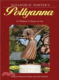 在飛比找三民網路書店優惠-Eleanor H. Porter's Pollyanna 