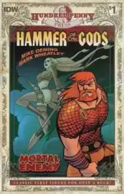 HAMMER OF THE GODS: MORTAL ENEMY #1 IDW HUNDRED PENNY EDITION NM.