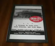 IRON CITY BEER FRAMED AD PRINTS - PITTSBURGH BREWING COMPANY - YOUR CHOICE
