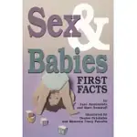 SEX AND BABIES: FIRST FACTS