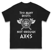 Too Many Idiots T-Shirt, Not Enough Axes Vikings T-Shirt, Vikings Patriotic Top