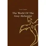 THE WORLD OF THE GRAY ALCHEMIST