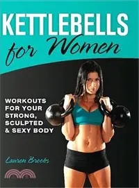 在飛比找三民網路書店優惠-Kettlebells for Women ─ Workou
