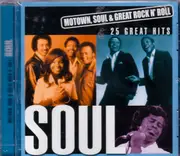 Motown, Soul & Great Rock N' Roll 25 Great Hits : Soul -Various CD