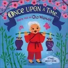 Once Upon A Time... there was an Old Woman: A Tale About Hope by DK (English) Bo