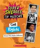 Civil Rights (Super Sheroes of History): Women Who Made a Difference