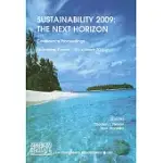 SUSTAINABILITY 2009: THE NEXT HORIZON, CONFERENCE PROCEEDINGS MELBOURNE, FLORIDA 3-4 MARCH 2009