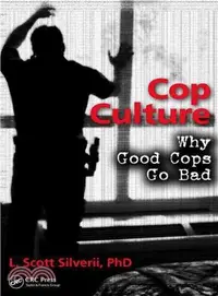 在飛比找三民網路書店優惠-Cop Culture ─ Why Good Cops Go