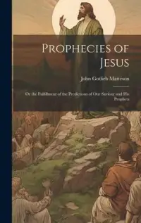 在飛比找博客來優惠-Prophecies of Jesus: Or the Fu