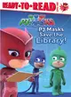 PJ Masks Save the Library!