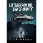 LETTERS FROM THE END OF INFINITY