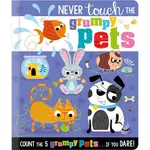 NEVER TOUCH THE GRUMPY PETS(觸摸書)(硬頁書)/CHRISTIE HAINSBY【禮筑外文書店】