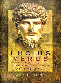 在飛比找三民網路書店優惠-Lucius Verus and the Roman Def